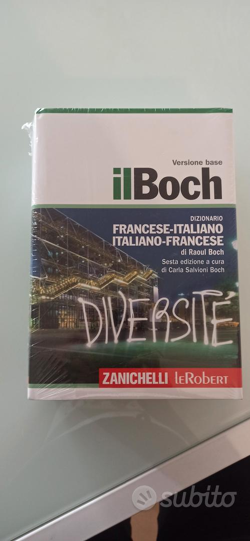 IL BOCH DIZIONARIO FRANCESE ITALIANO FRANCESE – QUARTA EDIZIONE