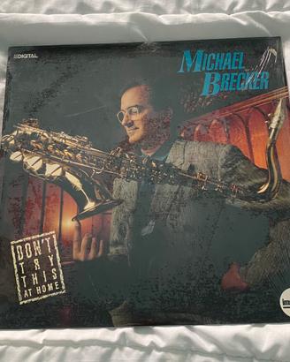 Lp M. Brecker “don’t try this home”