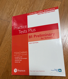 Practice tests plus: B1 preliminary for schools