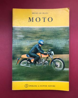 Moto libro rarissimo di Bruno De Prato del 1972