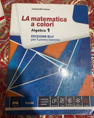 La matematica a colori- Algebra 1