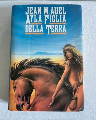 Ayla figlia della terra - Jean M. Auel (CDE)