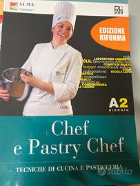 Chef e Pastry Chef -Tecniche di cucina e past