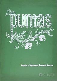 Puntas  - Antonia y Montserrat Raventos Ventura
