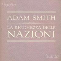 Adam Smith La Ricchezza della Nazioni