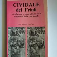 CIVIDALE DEL FRIULI, introduzione e guida