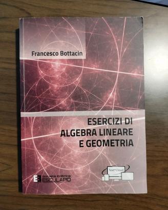 Esercizi di algebra lineare e geometria 