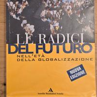 le radici del futuro