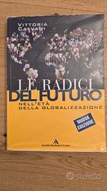 le radici del futuro