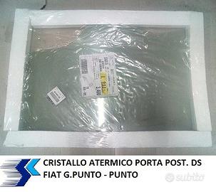 Cristallo atermico post ds Fiat G.Punto Punto EVO