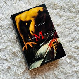 M. L’enigma Caravaggio – Peter Robb – Mondadori