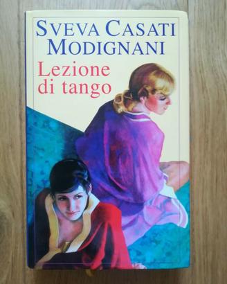 LEZIONI DI TANGO, Sveva Casati Modignani, 1998