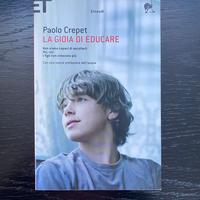La gioia di educare Paolo Crepet