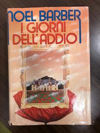 I giorni dell'addio - Noel Barber