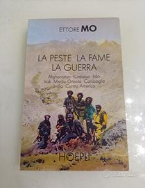 La peste la fame la guerra giornalista Ettore Mo 