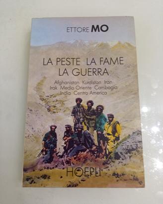 La peste la fame la guerra giornalista Ettore Mo 