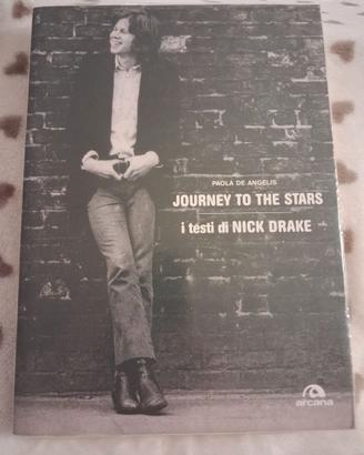 Journey to the stars. I testi di Nick Drake