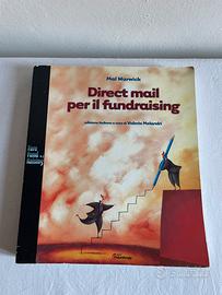 Direct mail per il fundraising. Prima ediz. 2009