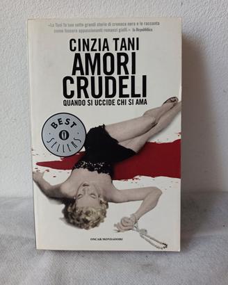 Libro Amori Crudeli di Cinzia Tani 