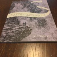 l attraversaspecchi edizione limitata 