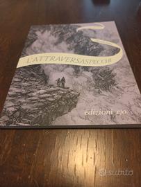 l attraversaspecchi edizione limitata 