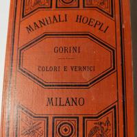 Colori e Vernici - Manuale Hoepli -1887