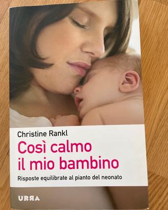 Così calmo il mio bambino