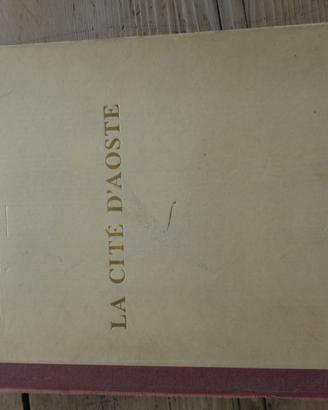 Libro antico "La citè d'Aoste"