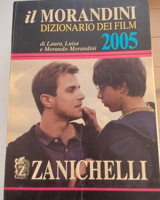 il Morandini, dizionario dei film ed. 2005