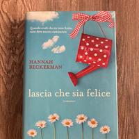 Lascia che sia felice – Libro emozionante e ispira