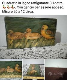 Quadretto in legno raffigurante 3 Anatre 