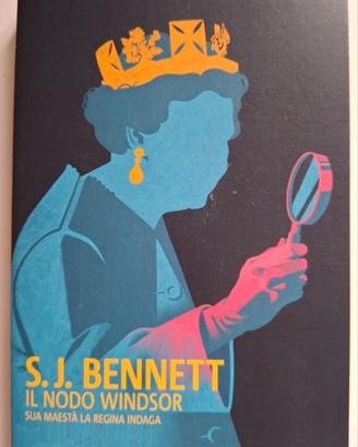 S.J Bennet  IL NODO WINDSOR