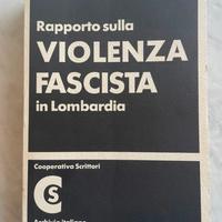Rapporto sulla violenza fascista in Lombardia