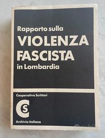 Rapporto sulla violenza fascista in Lombardia