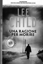 Una ragione per morire di Lee Child