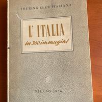 L'Italia in 300 immagini