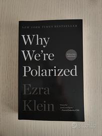 Why We're Polarizied di Ezra Klein