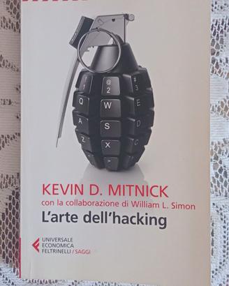 L'arte dell'hacking Mitnick Feltrinelli 2014