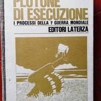 Plotone di esecuzione. Processi della1GM laterza