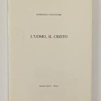 Domenico Cantatore - L'uomo, il Cristo