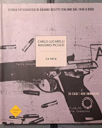 La nera – Lucarelli e Picozzi 