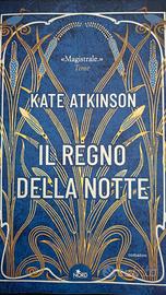Kate Atkinson - Il regno della notte