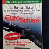 Della Luna Miclavez Euroschiavi Arianna Editrice