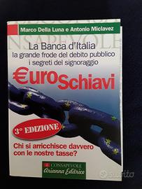 Della Luna Miclavez Euroschiavi Arianna Editrice