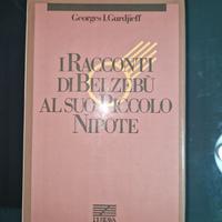 Georges I.Gurdjieff | Racconti Di Belzebù Al Suo P