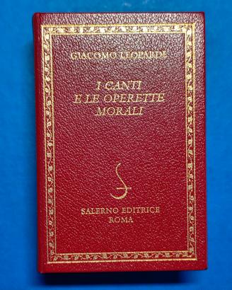 Giacomo Leopardi I Canti e Le Operette Morali 