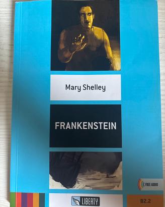 LIBRO USATO FRANKENSTEIN INGLESE B2.2 ed. LIBERTY