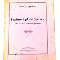 Raro Opuscolo Fascismo Agricolo Calabrese 1923