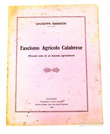 Raro Opuscolo Fascismo Agricolo Calabrese 1923