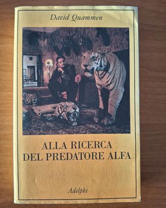 Alla ricerc* del predatore alfa - 1a edizione